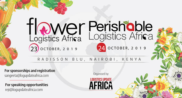 Flower and Perishable Logistics Africa 2019 is back to Nairobi in October